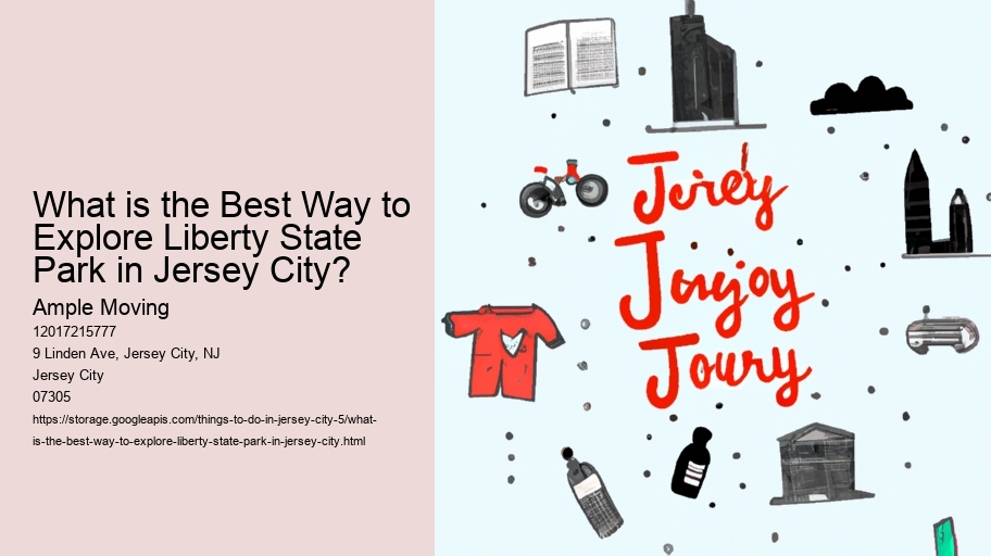 What is the Best Way to Explore Liberty State Park in Jersey City?
